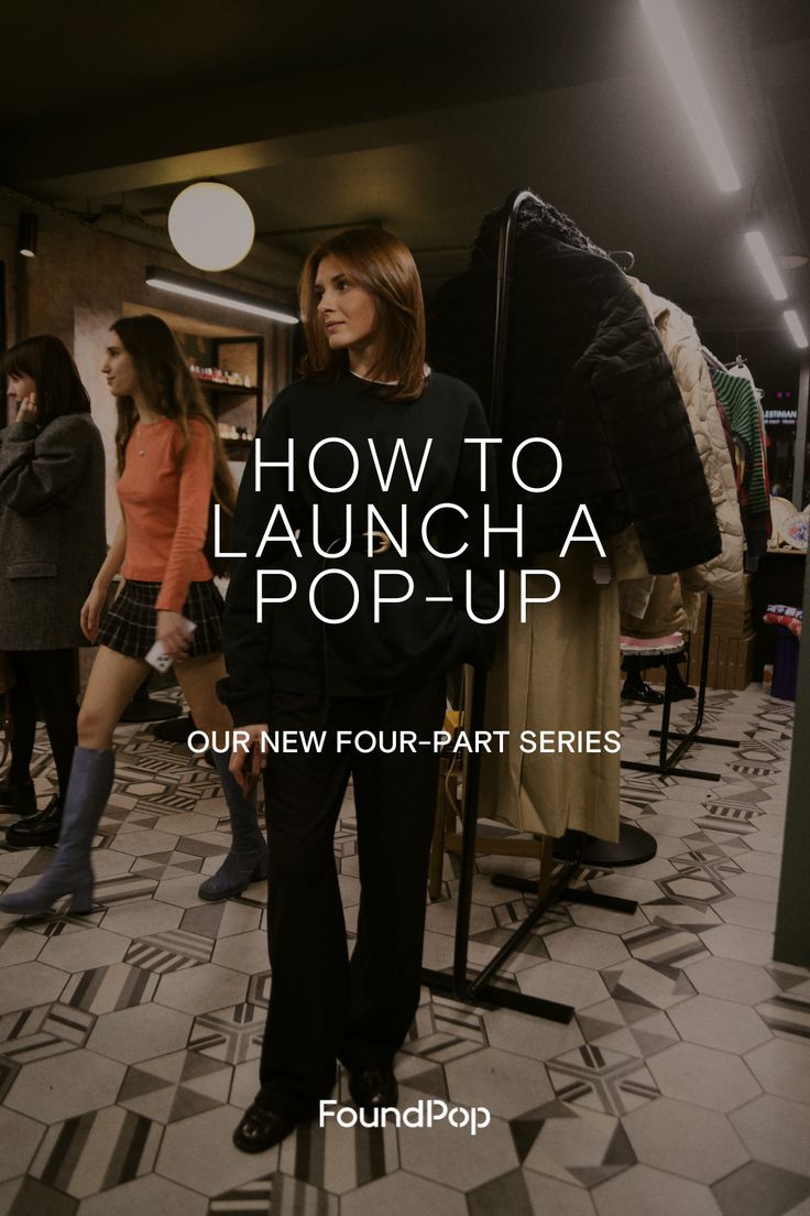 a woman standing in front of a rack of clothes with the words how to launch a pop - up