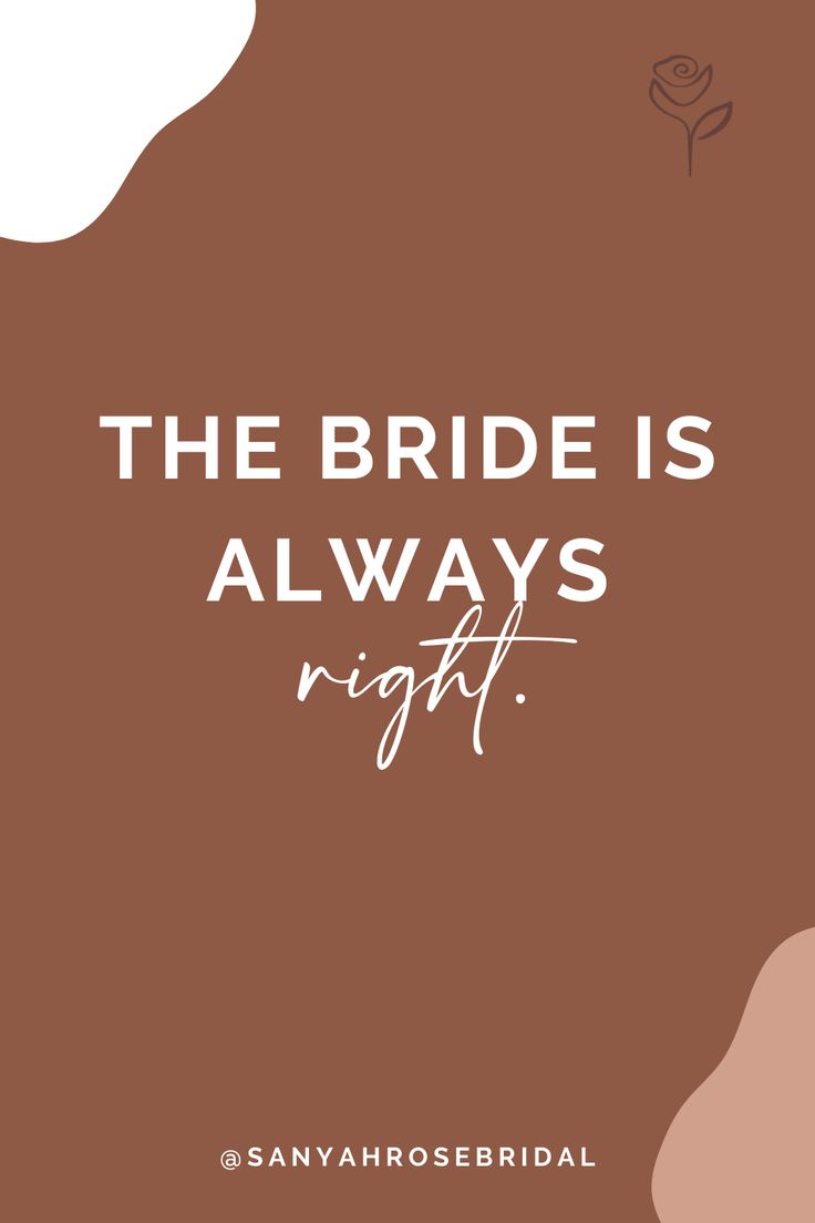 the bride is always right by sanya rosebridgel on etsyle com