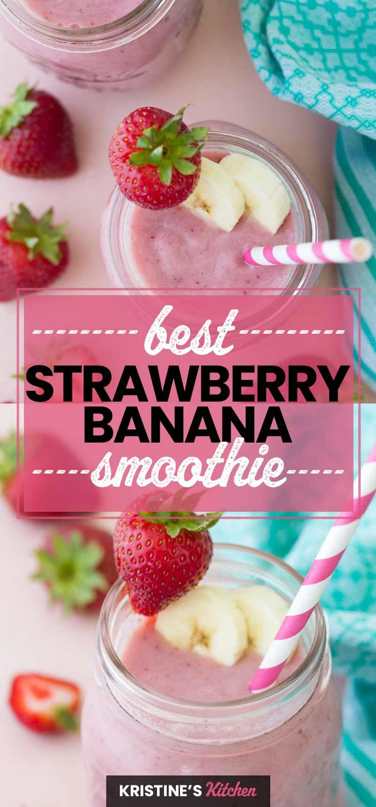 two glasses filled with smoothie and strawberries on top of each other, the text reads best strawberry banana smoothie