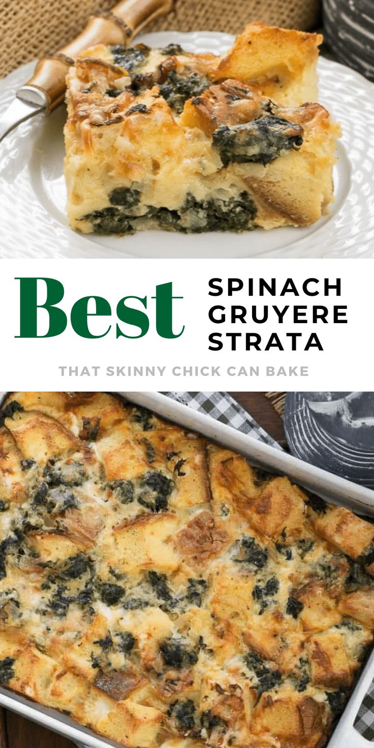 spinach gruyre strata is an easy and delicious casserole recipe