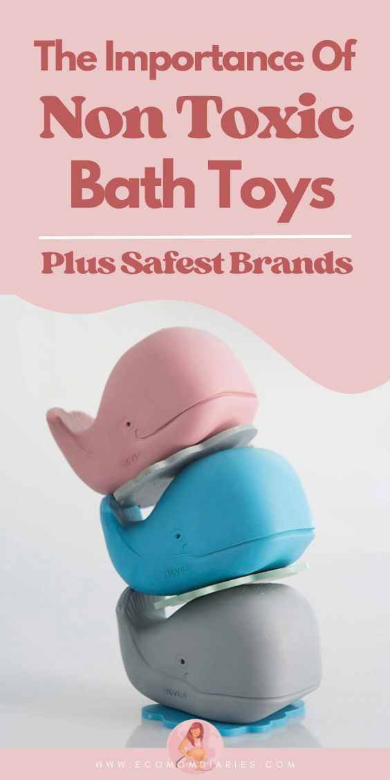 the importance of non - toxic bath toys plus safeest brands cover image with text overlay