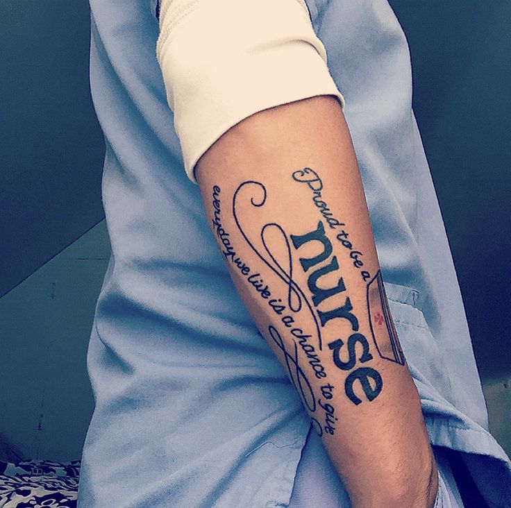 a person with a tattoo on their arm that reads nurse and has writing in it