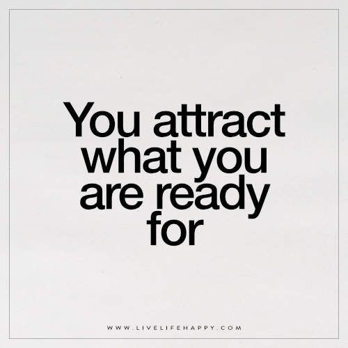 a black and white poster with the words you attract what you are ready for