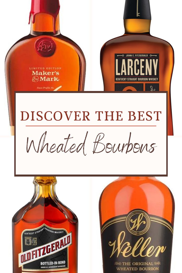 three bottles of whiskey with the words discovery the best wheated bourbons