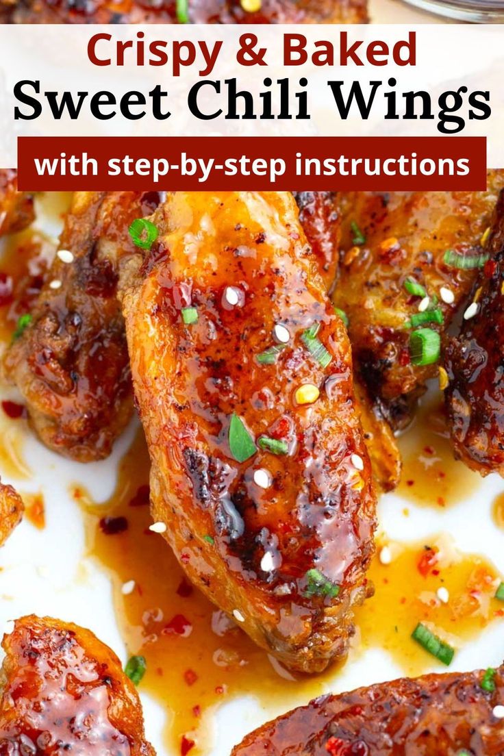 crispy and baked sweet chili wings with step - by - step instructions