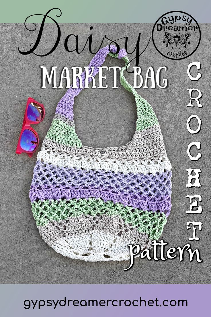 a crocheted bag with sunglasses on it and the text daisy market bag crochet pattern