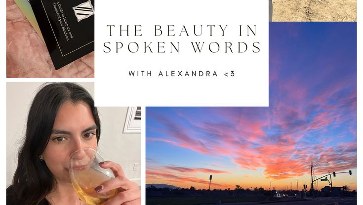 alexandra | the beauty in spoken words