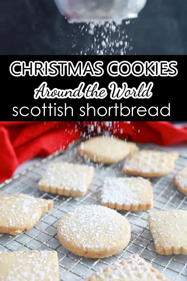 christmas cookies are sprinkled with powdered sugar on a cooling rack, and the text overlay reads christmas cookies around the world scottish shortbread