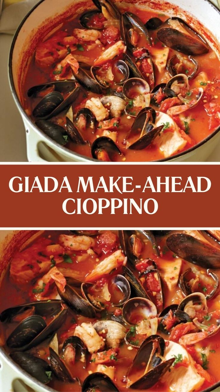 Giada Make-Ahead Cioppino Giada Cioppino Recipe, Zappa De Pesce, Crab Gnocchi Recipes, Clams And Chorizo Recipe, Cioppino Recipe Italian, Mussels And Clams Recipe, Cioppino Recipe Best, Chiopino Recipe, Chopino Recipe