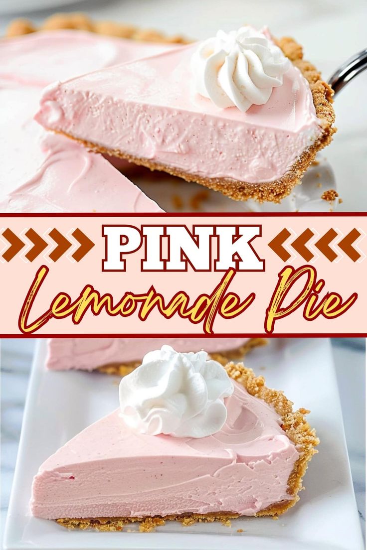 a pink lemonade pie with whipped cream on top and the words, pink lemonade pie