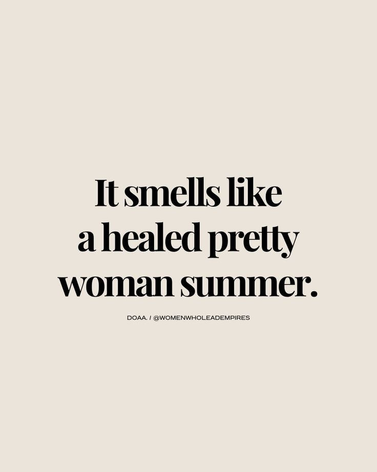 a quote that says it smells like a heated pretty woman summer