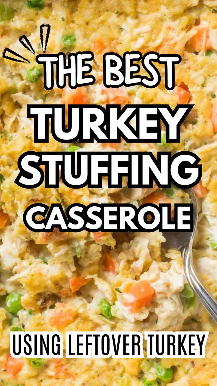 the best turkey stuffing casserole using leftover turkey