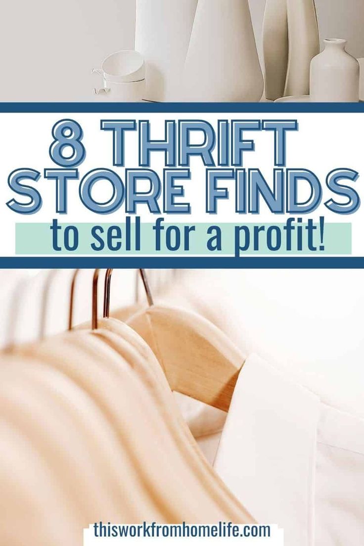 the words 8 thrift store finds to sell for a profits