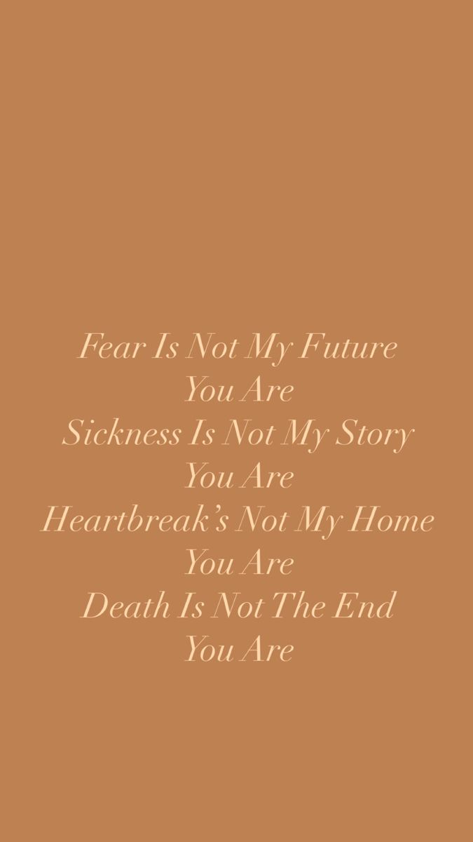 an orange background with the words fear is not my future, you're not my story