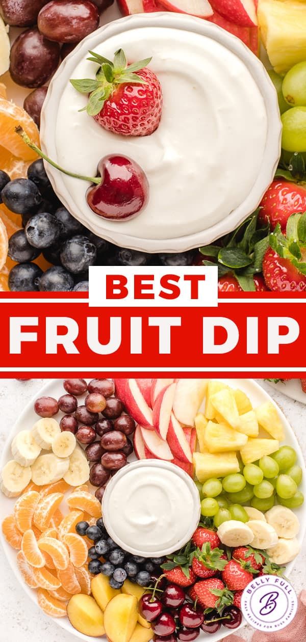 the best fruit dip recipe is made with fresh fruit and yogurt