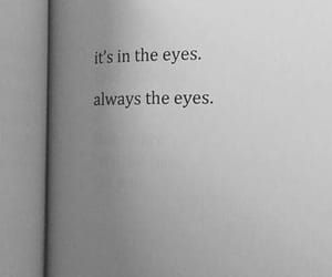 an open book with the words it's in the eyes always the eyes