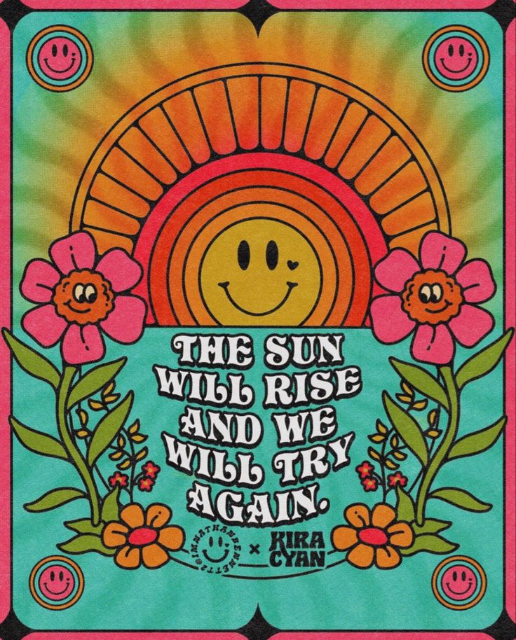 the sun, wild rose and we're very again poster with flowers on it