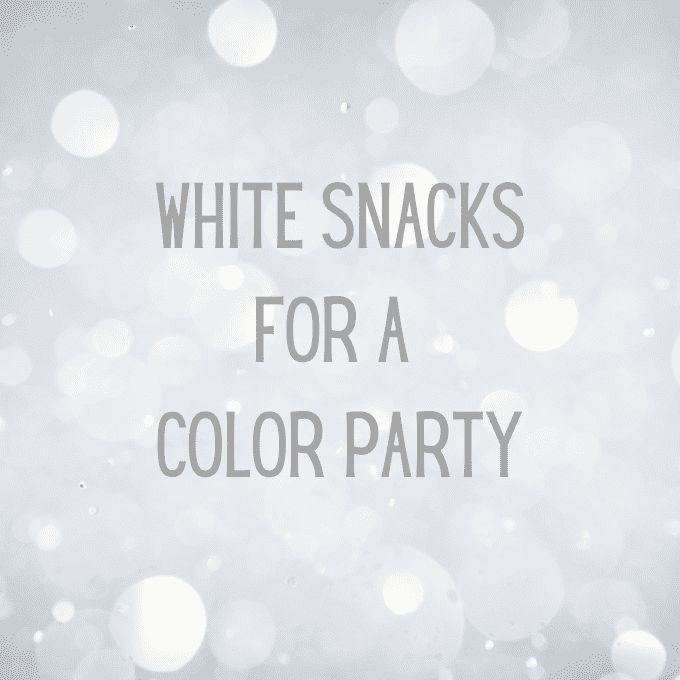 the words white snacks for a color party are in front of a blurry background