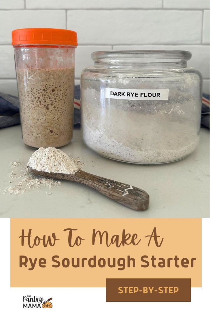 how to make a rye sourdough starter step - by - step recipe for beginners