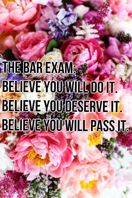 a bouquet of flowers with the words, the bar exam believe you will do it