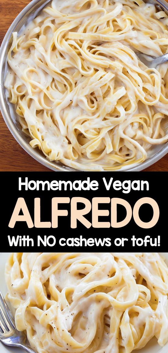 the best creamy vegan alfredo with no cashews or tofu is an easy and delicious dinner