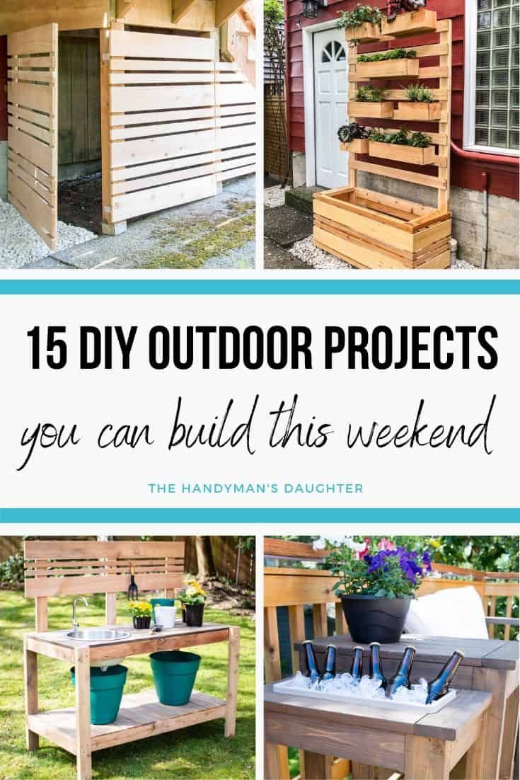 the ultimate diy outdoor projects you can build this weekend