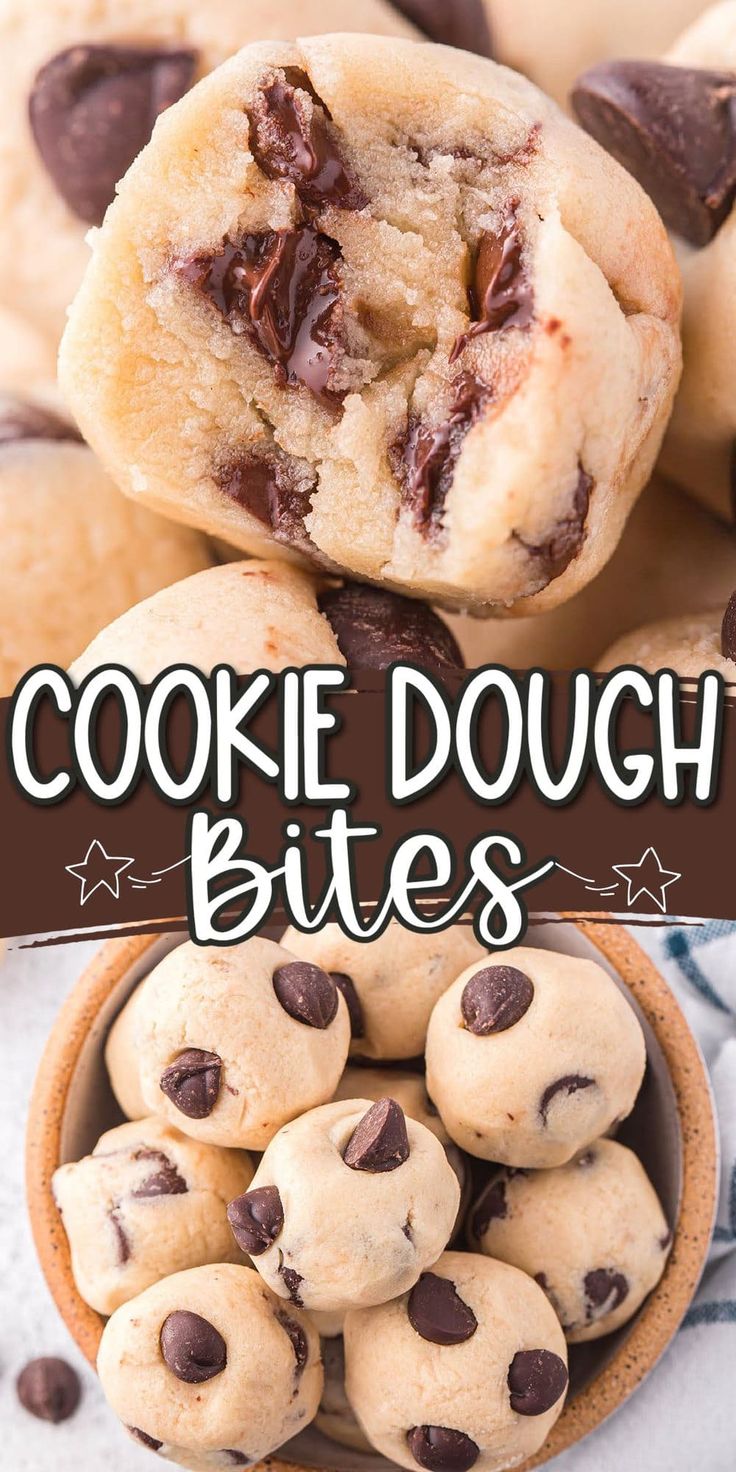 chocolate chip cookie dough bites in a bowl with text overlay that reads, cookies dough bites