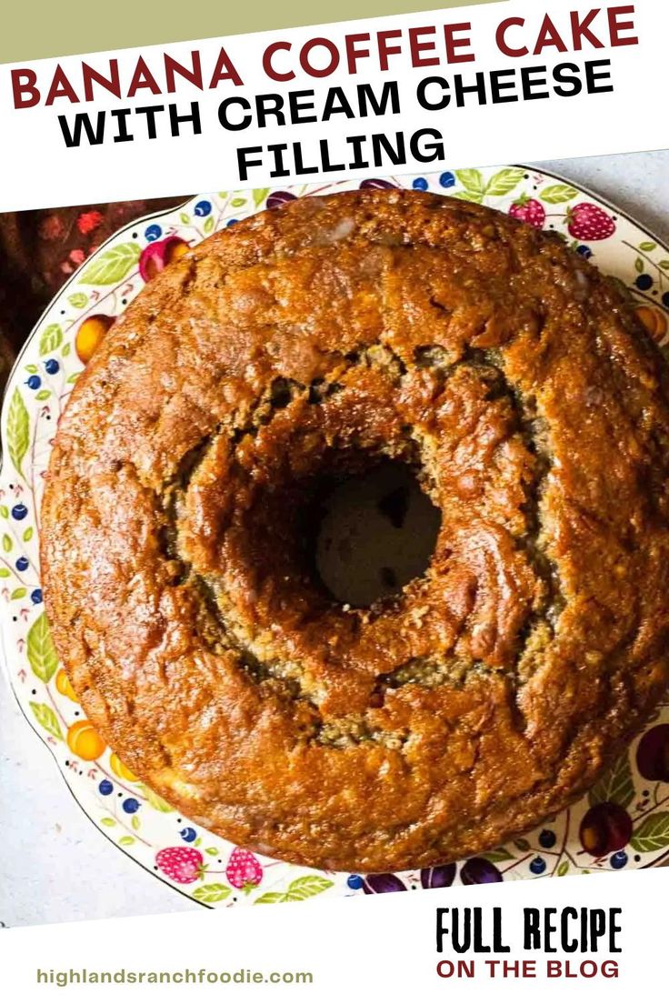 a banana coffee cake with cream cheese filling on the side and text overlay reads, bananas coffee cake with cream cheese filling