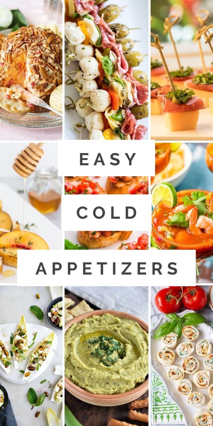 collage of different appetizers with the words easy cold appetizers