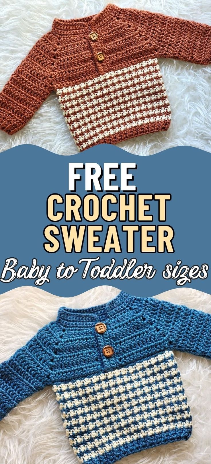 the free crochet sweater baby to toddler sizes is shown in three different colors