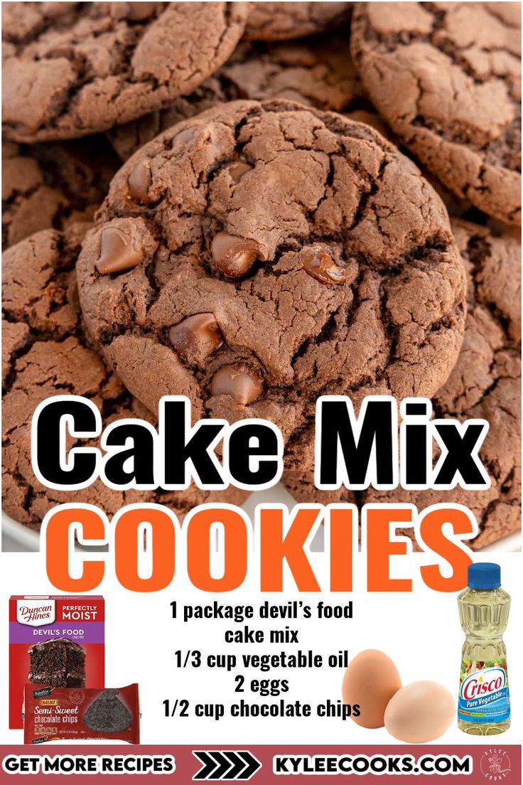 an advertisement for cake mix cookies with chocolate chips