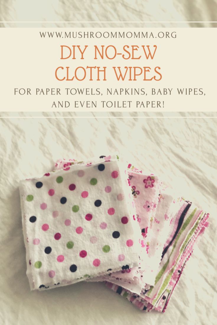 three cloth wipes sitting on top of a bed with text overlay that reads diy no sew cloth wipes for paper towels, napkins, baby wipes, and even toilet paper