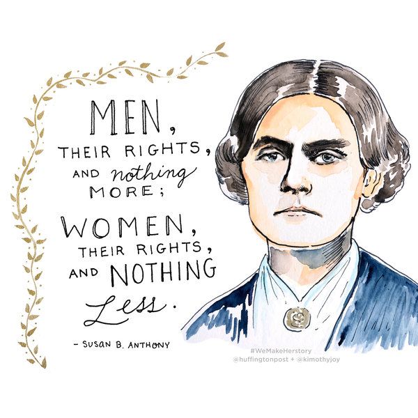 18 Quotes From Women Who Have Made History Women In History Quotes, Famous Historical Quotes, Famous Women Quotes, Quotes From Women, Womens History, Inspirational Quotes For Teens, Women History, Susan B Anthony, Classroom Quotes