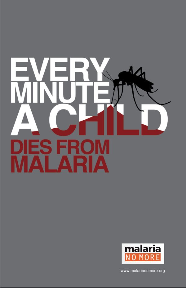 a poster with the words every minute a child dies from malaria