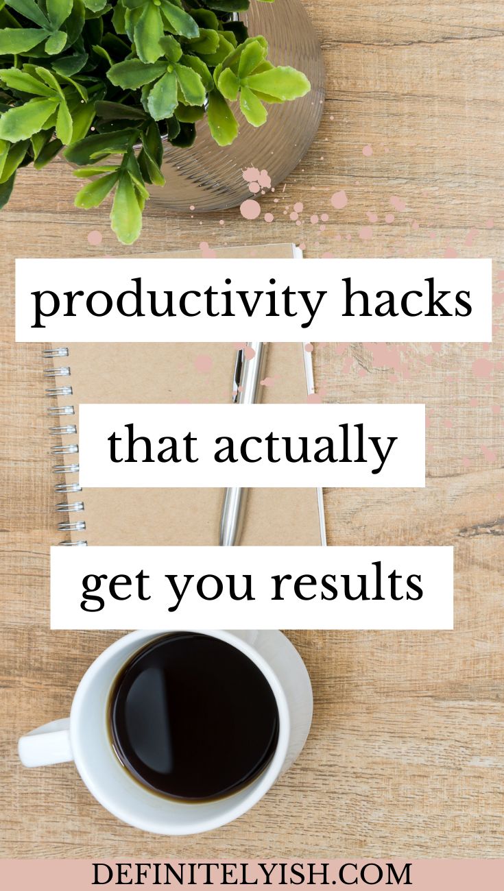 a cup of coffee on top of a wooden table next to a plant with the words, productivity hacks that actually get your results