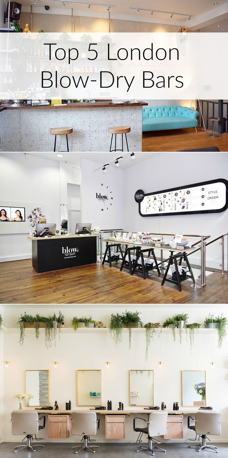 the top 5 london blow - dry bars are on display in this photo collage