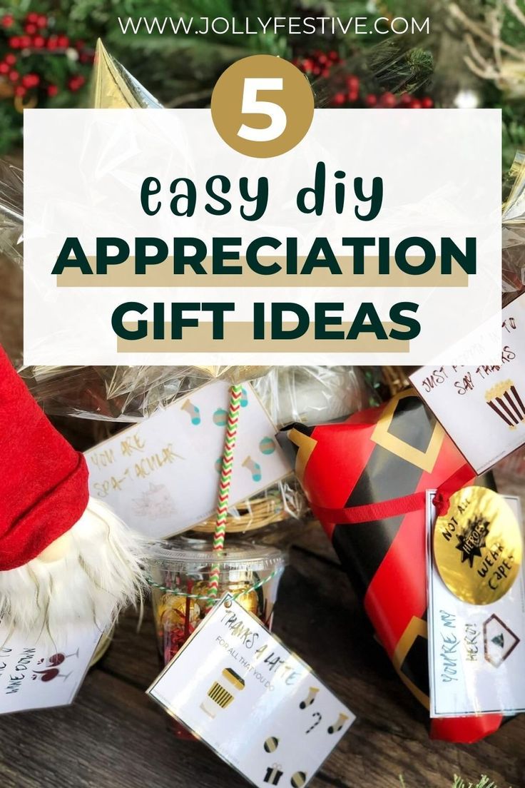 christmas gifts with text overlay that says 5 easy diy appreciation gift ideas