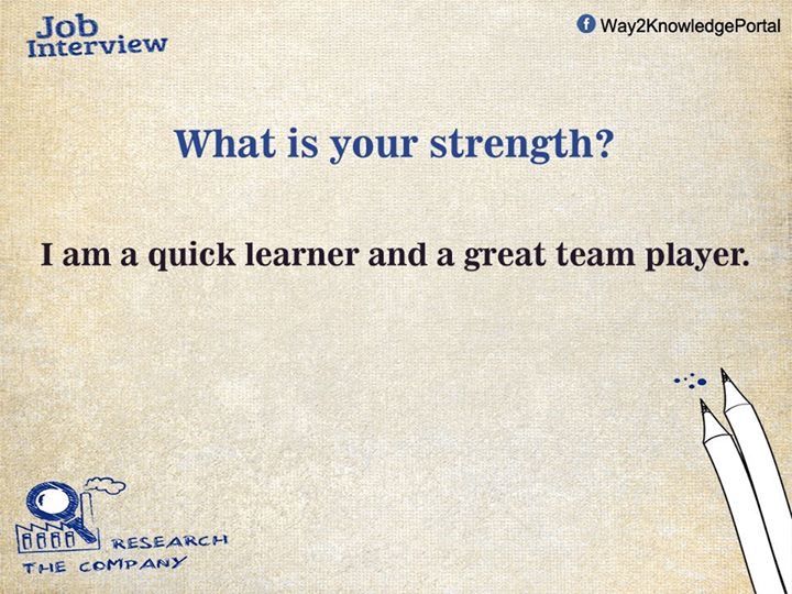 a piece of paper with the words, what is your strength? i am a quick learn and a great team player