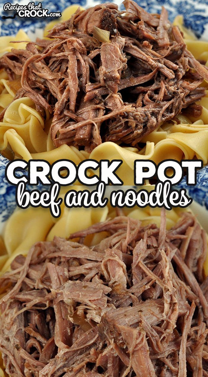 crock pot beef and noodles on a blue and white plate with text overlay