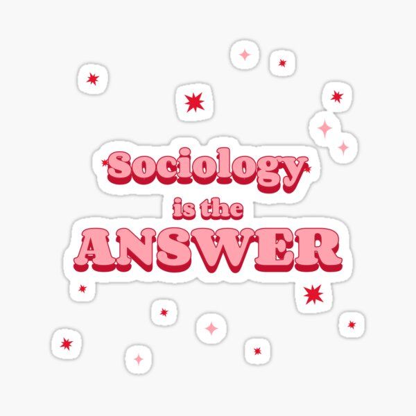 the words society is the answer on a white background with red and pink stars sticker