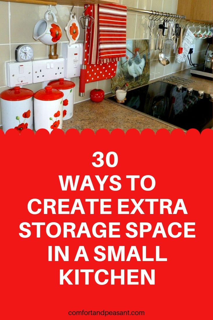 a kitchen with red and white accessories on the counter, and text overlay that reads 30 ways to create extra storage in a small kitchen