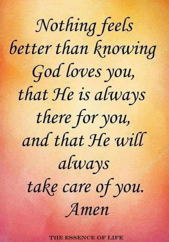 an image with the words, nothing feels better than loving god loves you that he is always