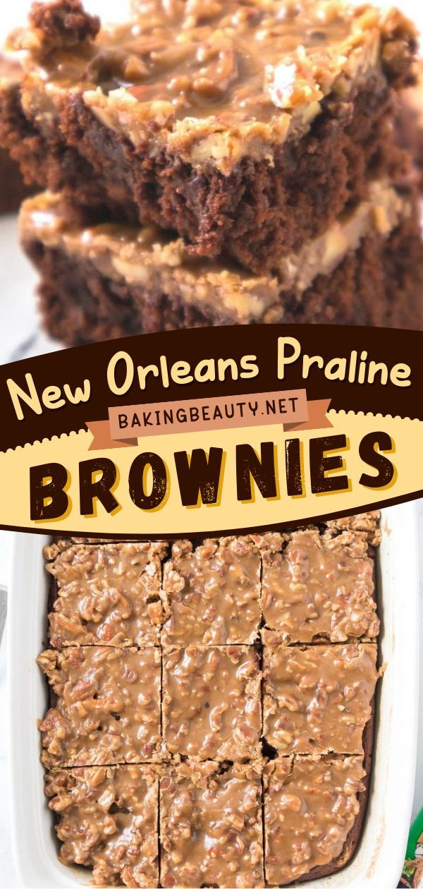 New Orleans Praline Brownies, chocolate desserts, easy desserts to impress, brownies Pecan Praline Brownies, Louisiana Stranger Cake, New Orleans Desserts Easy, Praline Candy Recipe New Orleans, New Orleans Dessert Recipes, New Orleans Praline Recipe, Cajun Desserts Louisiana Sweet Treats, Best Pecan Praline Recipe, Louisiana Desserts