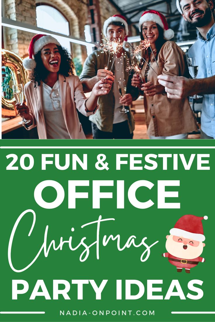 christmas party ideas for adults and kids with text overlay that reads 20 fun & festive office christmas party ideas