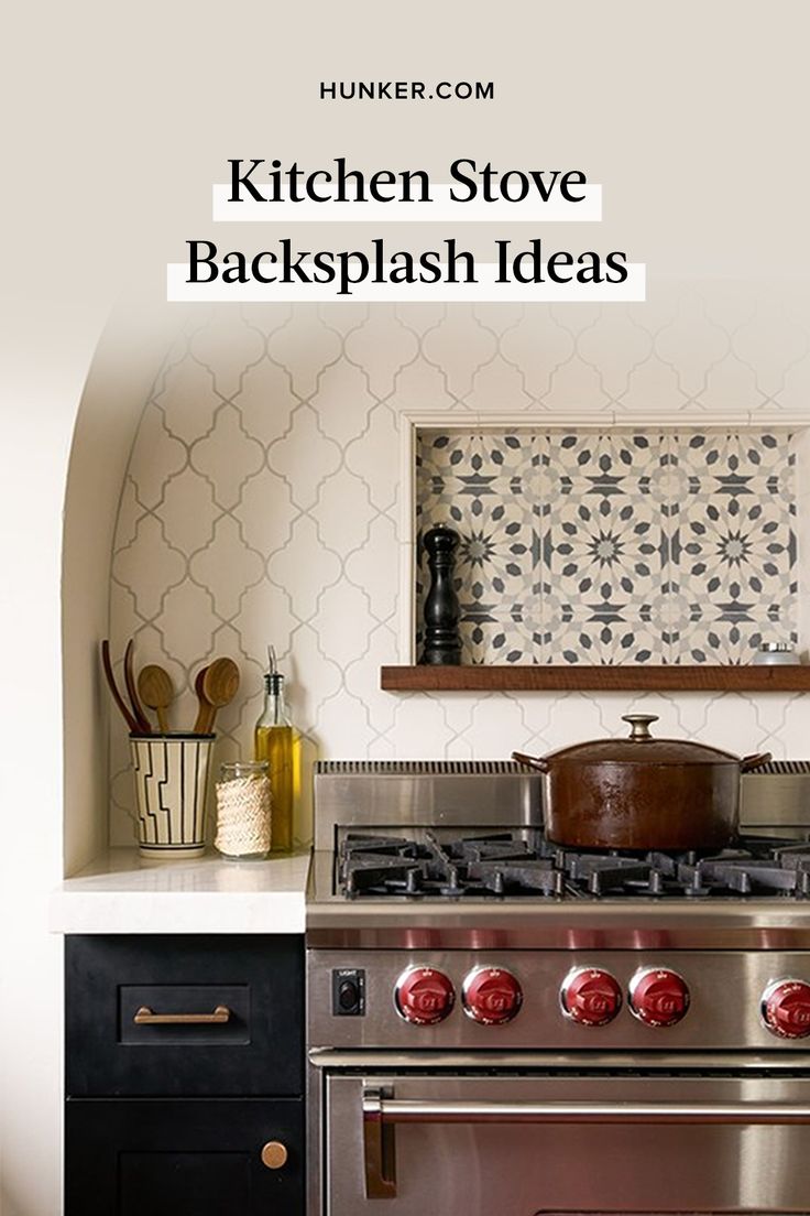 a kitchen stove with the words kitchen stove backsplash ideas above it