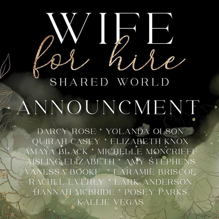 a poster with the words wife for hire shared world announcement in gold on black background