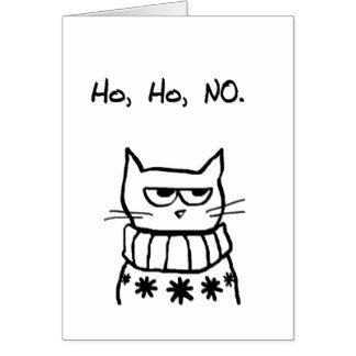 a black and white card with a cartoon cat wearing glasses, saying ho ho no