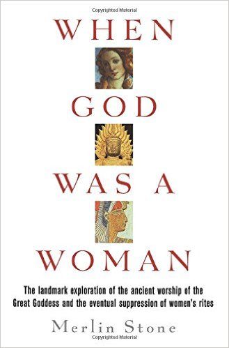 the book cover for when god was a woman