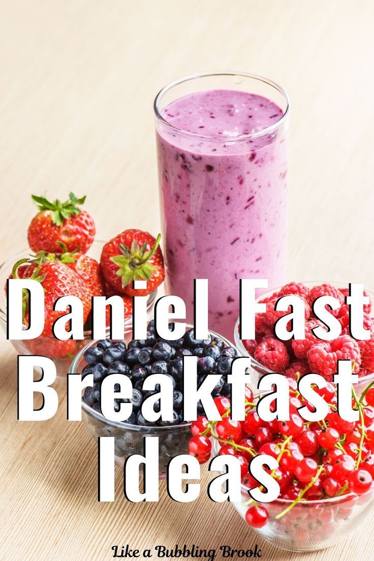 a bowl of berries next to a glass of smoothie with the words daniel fast breakfast ideas