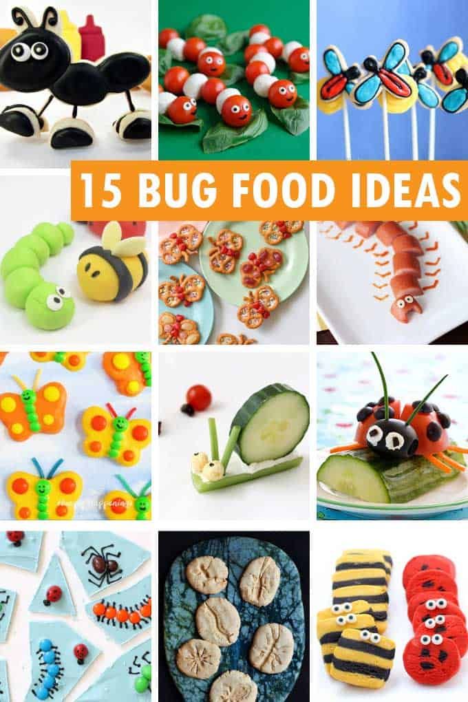 the top ten bug food ideas for kids